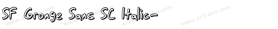 SF Grunge Sans SC Italic字体转换